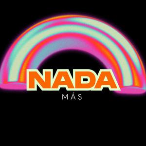 NADA MÁS