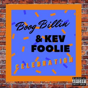 Celebration (feat. Kev Foolie)