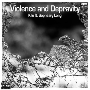 Violence and Depravity (Original Extended Mix)