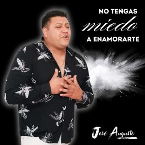 NO TENGAS MIEDO A ENAMORARTE