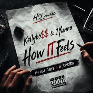 How it Feels (feat. 1 Yunna)