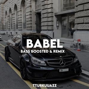 Babel (Bass Boosted & Remix)
