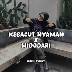 Kebacut Nyaman X Widodari
