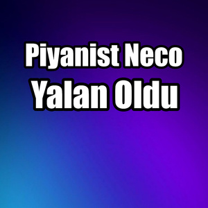 Yalan Oldu
