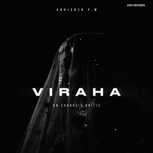 VIRAHA (AN CARNATIC KRITIS) SLOWED