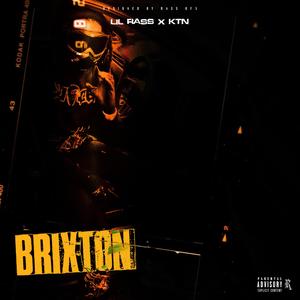 Brixton (feat. Lil Rass & KTN)