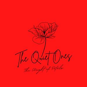 The Quiet Ones