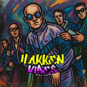 Hakken Vibes