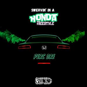 Swervin' In A Honda