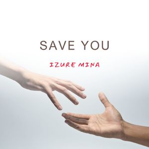 SAVE YOU