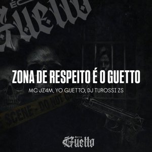 Zona de Respeito Éo Guetto