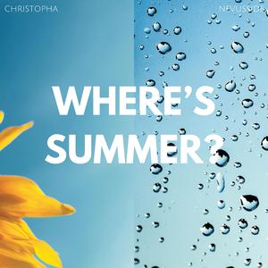 Where's Summer?