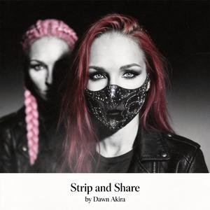Strip and share