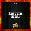 DJ 7011 - E MUIT4 INFR4