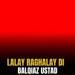 Lalay Raghalay Di