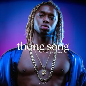Thong Song (Choir Version)
