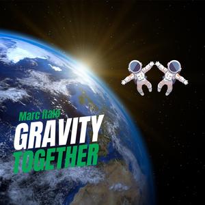 Gravity Together