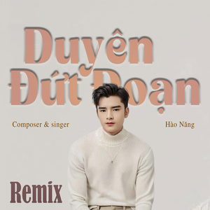 Duyên Đứt Đoạn (MaskC Mix)