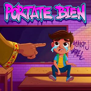 ´Pòrtate Bien.(Dembow Infantil)