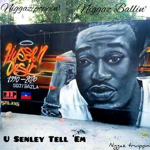 Eske Se Vre (Rest In Peace To U Senley Tell 'Em)