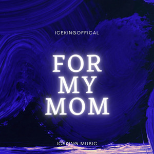 For My Mom
