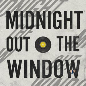 Midnight out the Window