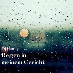 Regen In Meinem Gesicht