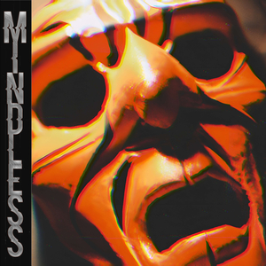 MINDLESS