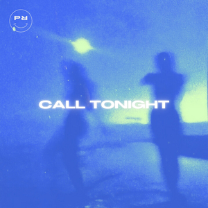 Call Tonight