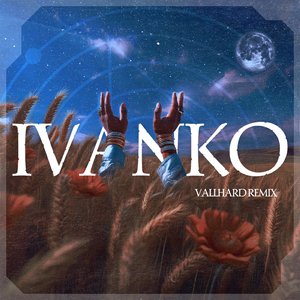 Ivanko (Vallhard Remix)