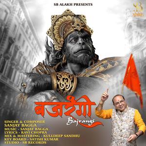 BAJRANGI (feat. Sanjay Bagga)