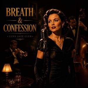 Breath & Confession