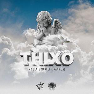 Thixo (feat. Nana SA)