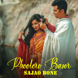 Phoolero Basor Sajao Bone