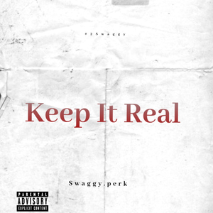Keep It Real