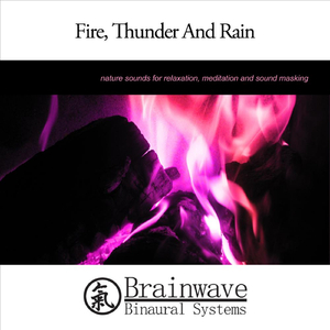 Fire, Thunder and Rain