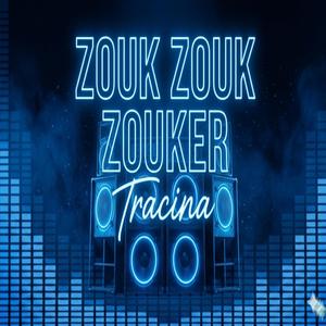 Zouk zouk zouker