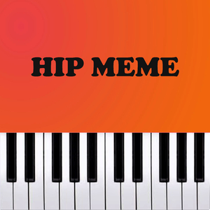 Hip Meme (Piano Version)
