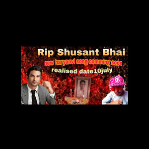 Rip Sushant Bhai