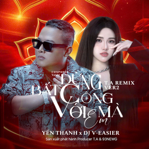 Đừng Bất Công Với Em Mà (T.A Remix Version 2)