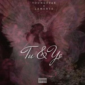 TU & YO (feat. YOUNGSTAR)