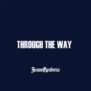 Through the way