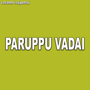 Paruppu Vadai