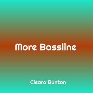 More Bassline