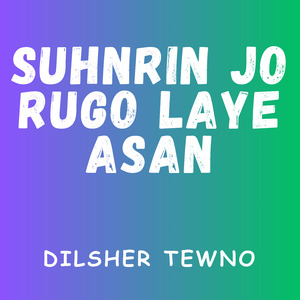 Suhnrin Jo Rugo Laye Asan