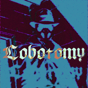 Lobotomy