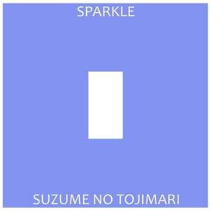 Suzume no Tojimari Fan Song / Sparkle (From "Your Name") (Beautiful Lofi Version)