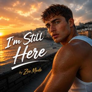I’m Still Here