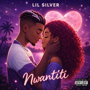 Nwantiti (feat. Lil silver)