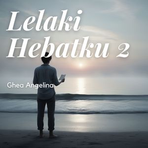 Lelaki Hebatku 2